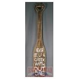 "Never Be Up a Creek" Paddle Sign", 34".