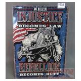 "Injustice" Tin Sign.  17X12.