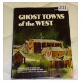 Ghost Towns of the West Hardcover Book.