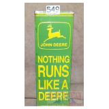 "Nothing Runs Like a Deere" Embossed Strip Sign.