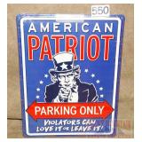 "American Patriot" Embossed Tin Sign.