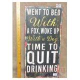 "Went to Bed w/ A Fox" Wood Sign.  24X12.