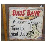 'Dad's Bank' Wood Sign.  16X16.