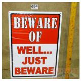 'Just Beware' Tin Sign. 17X12.