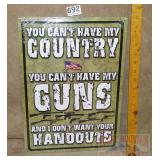 'Can't Have My Guns' Tin Sign. 17X12.