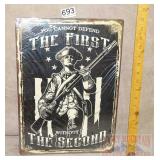 'Cannot Defend the 1st' Tin Sign. 17X12.