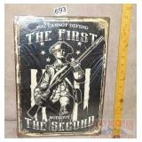 "Cannot Defend the 1st" Tin Sign. 17X12.