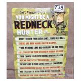 'Might Be a Redneck' Embossed Tin Sign. 13X10