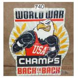 'World War Champs' Embossed Tin Sign. 12.5'X11'.