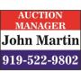 Auction Manager- John Martin, 919-522-9802