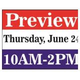 Preview-Thursday, June 24 from 10 AM - 2 PM