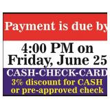 Payment due by 4:00 PM on Friday, June 25