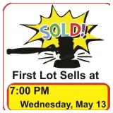 First Lot Sells at 7PM on May 13