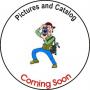 CATALOG AND PICTURES COMING SOON