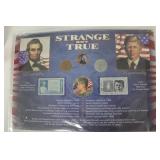 Lincoln/Kennedy Strange by True