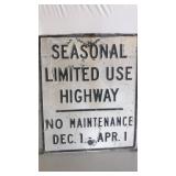Seasonal Use Highway Sign