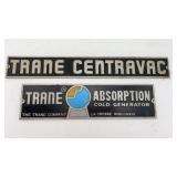 2 Metal Trane Sign