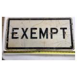 Exempt Metal Sign