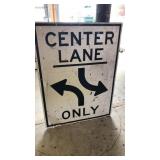 Center Lane Sign