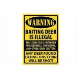 12" x 17" Tin Sign "Warning Baiting Deer..."