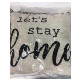 Couch Throw Pillow, âLetâs Stay Homeâ