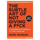 The Subtle Art of Not Giving a F*ck paperback