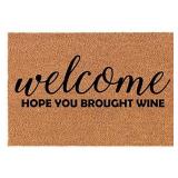 Coir Doormat Front Door Mat New Home Closing Housewarming Gift Welcome Hope You Brought Wine Funny (30