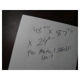 7Ft x 48in x 24in Metal Shelf Unit - Can Only be picked up last day of Load Out!!!