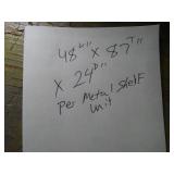 7ftx4ft metal rack or shelving - must be picked up on the last day of load out