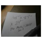 7Ft Tall Metal shelving - pickup on last day of the loadout