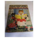 1932 1st Edition Presumed The Kitten Who Lost His Purr by Dorothy W. Hitchner, Condition Fair