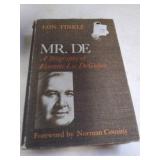 1970 1st Edition Mr. De A Biography of Everette Lee DeGolyer by Lon Tinkle, Condition Good