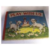 1950 Play With Us cloth Book, Condition VG