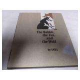 The Rabbit, the Fox and the Wolf by Sara, Condition Like New, No words
