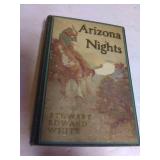 1907 Arizona Nights by Stewart Edward White, Condition Good