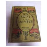 1911 1st Edition Presumed Tom Swift In The Caves Of Ice by Victor Appleton, Condition Good