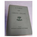 1961 1st Edition Presumed A Table Of Green Fields by Richard Campbell Pettigrew and 1946 1st Edition Presumed The Sea and The Hills Translated by Frederic T. Wood, Condition Good