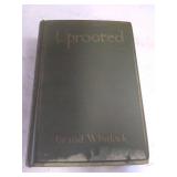 1926 Uprooted by Brand Whitlock, Condition Fair (water marks on cover)