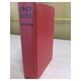 1942 1st Edition Presumed Only Love by Carol Holliston, Condition VG
