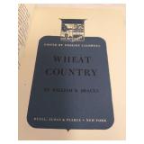 1950 Author Signed 1st Edition Presumed Wheat Country by William B. Bracke, Condition Good (cover has dirty spots)