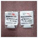 You survived nursing school, Congratulations " coozie* 2 pack