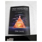 High Weirdness: Drugs, Esoterica, and Visionary Experience in the Seventies (The MIT Press)