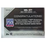 150th Anniversary Commemorative Medallion Card from 2019 Topps Baseball Updated Series!  " MEL OTT, New York Giants"
