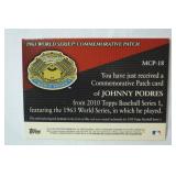 World Series Commemorative Patch Card of Johnny Podres From 2010 Topps Baseball Series 1, Featuring 1963