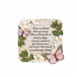 Those We Love, Butterflies Garden Stone