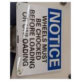 4pk Notice Sign, Sign Format Traditional OSHA, Wheels Must Be Chocked Before Loading Or Unloading