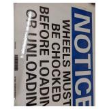 4pk Notice Sign, Sign Format Traditional OSHA, Wheels Must Be Chocked Before Loading Or Unloading