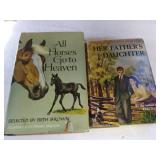 1965 1st Edition Presumed All Horses Go To Heaven by Beth Brown and 1921 1st Edition Presumed Her Father