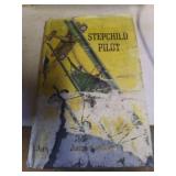 Miscellaneous books, Stepchild Pilot Signed by Author but in poor condition, others in fair condition