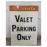 Plaza Vista Valet Parking Sign